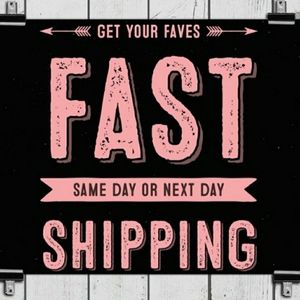 Fast shipping